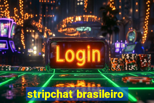 stripchat brasileiro