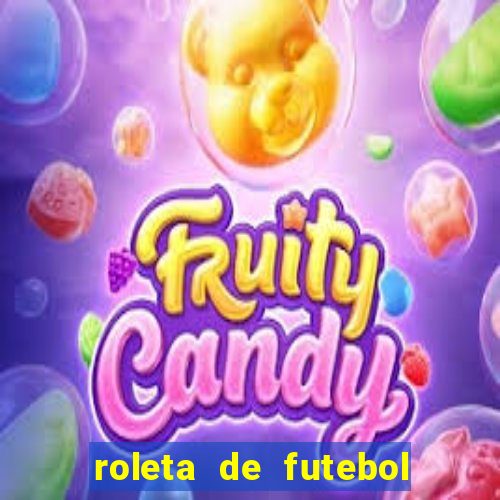 roleta de futebol roleta jogadores de futebol para