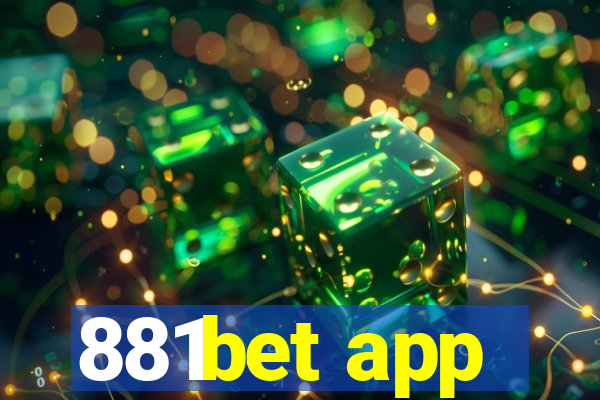881bet app