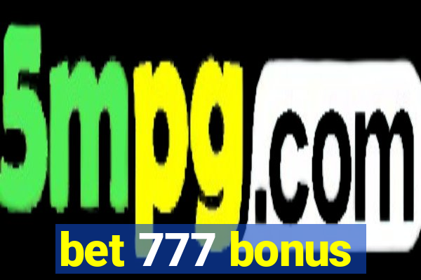 bet 777 bonus