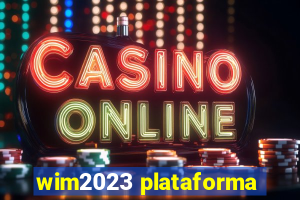 wim2023 plataforma