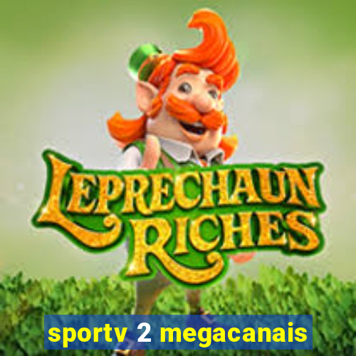 sportv 2 megacanais