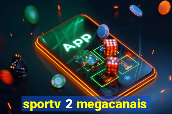 sportv 2 megacanais
