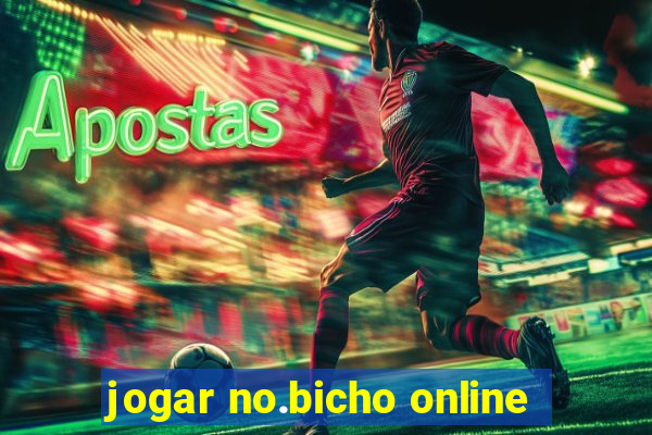 jogar no.bicho online