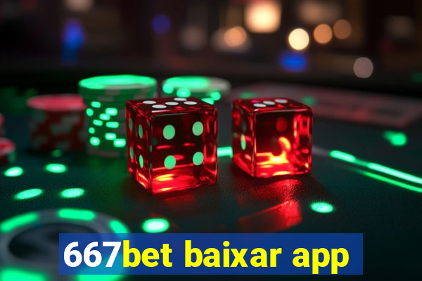 667bet baixar app