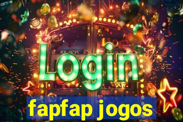 fapfap jogos