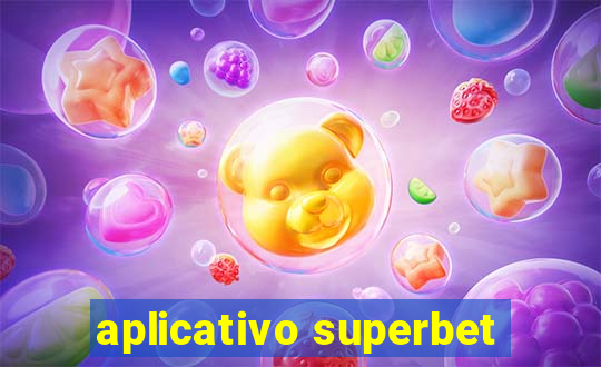 aplicativo superbet