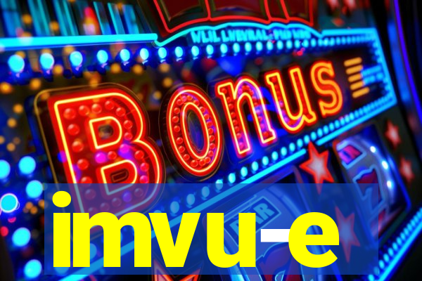 imvu-e