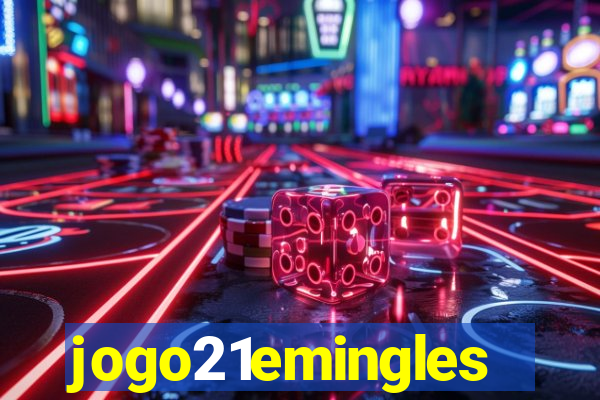 jogo21emingles