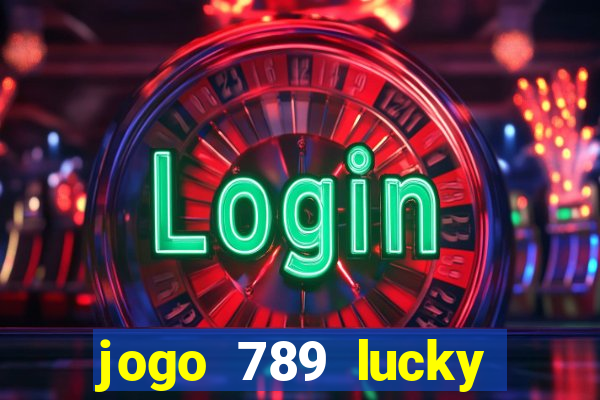 jogo 789 lucky paga mesmo