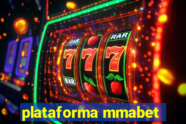 plataforma mmabet