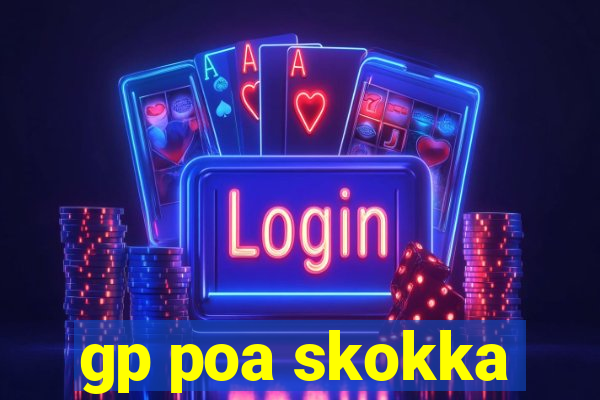 gp poa skokka