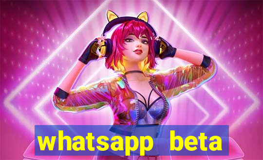 whatsapp beta 3.3.10 2024