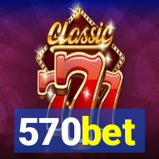 570bet