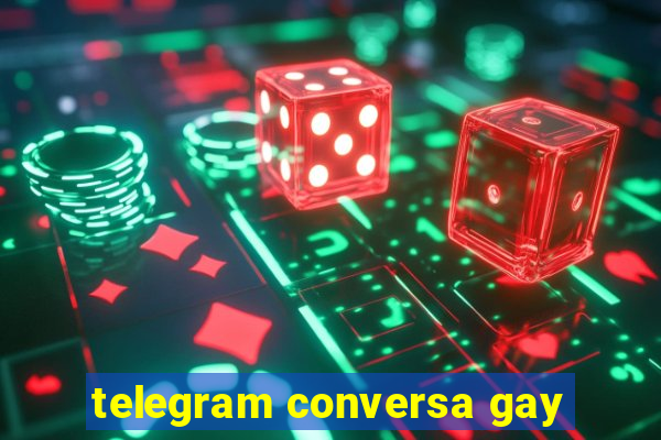 telegram conversa gay