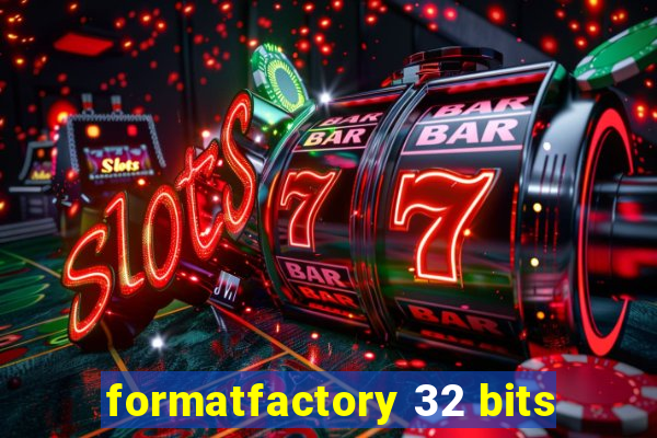 formatfactory 32 bits