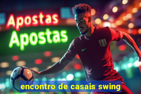 encontro de casais swing