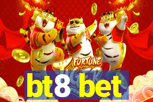 bt8 bet