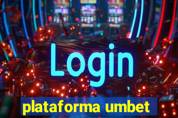 plataforma umbet