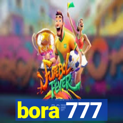 bora 777