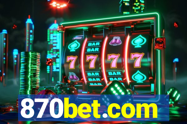 870bet.com