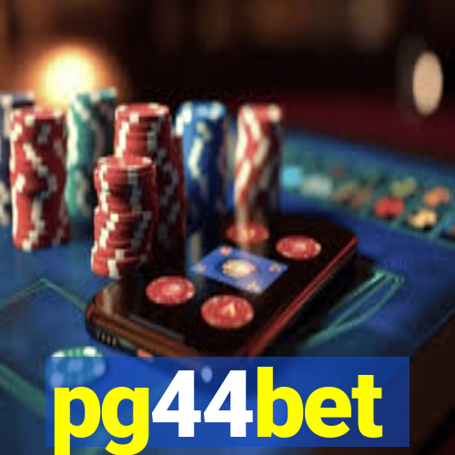 pg44bet