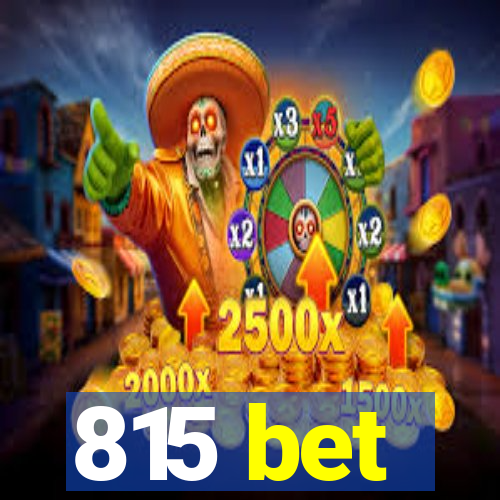815 bet