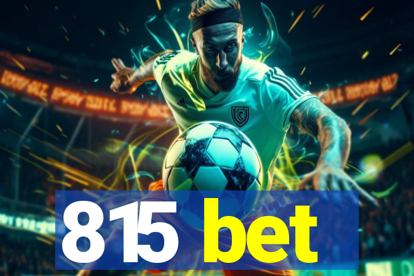 815 bet