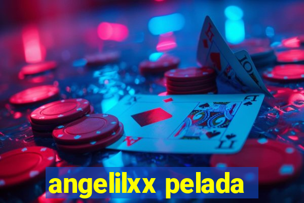 angelilxx pelada