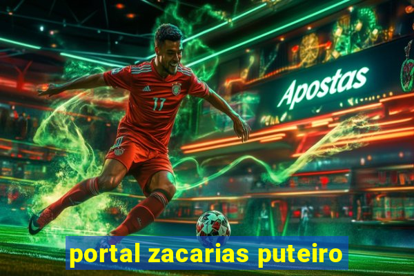 portal zacarias puteiro