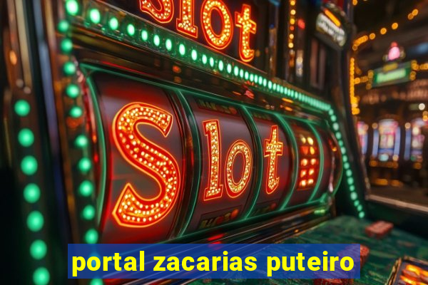 portal zacarias puteiro