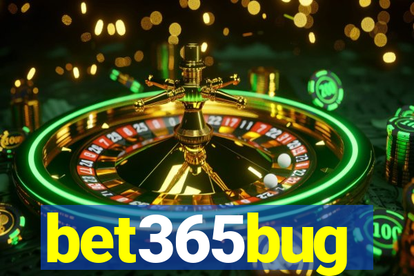 bet365bug