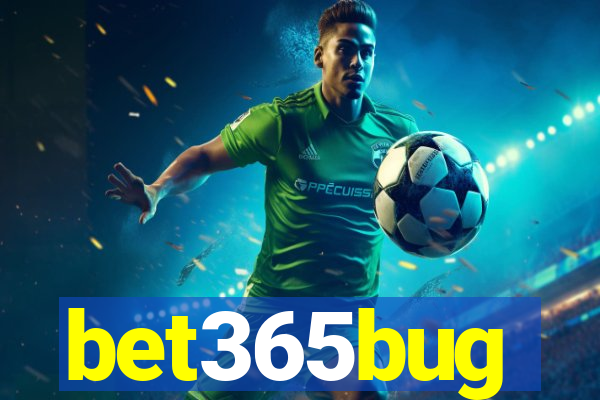 bet365bug