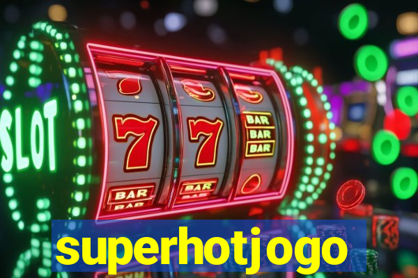 superhotjogo