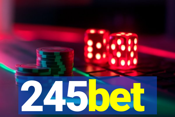 245bet