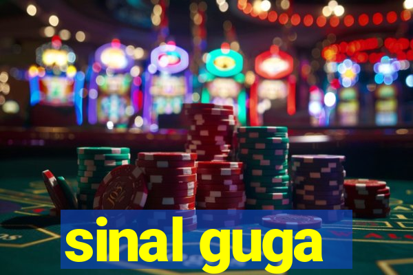 sinal guga