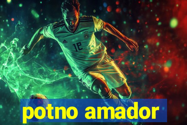potno amador
