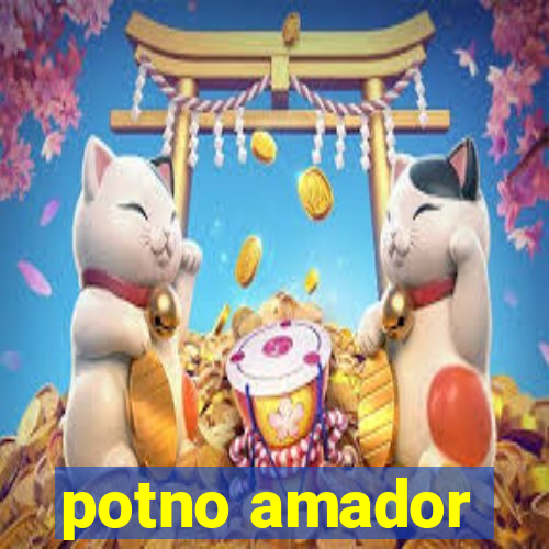 potno amador