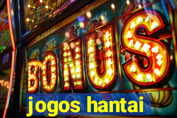 jogos hantai