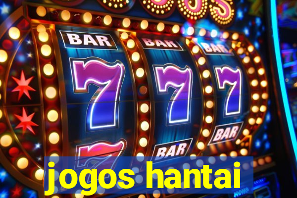 jogos hantai