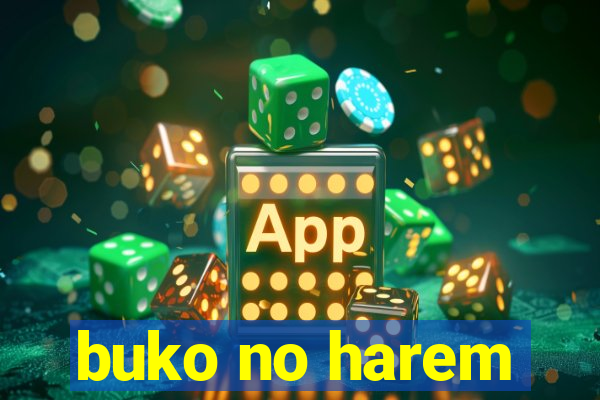 buko no harem