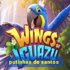 putinhas de santos