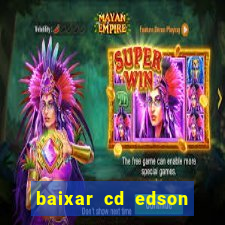 baixar cd edson gomes as 50 melhores