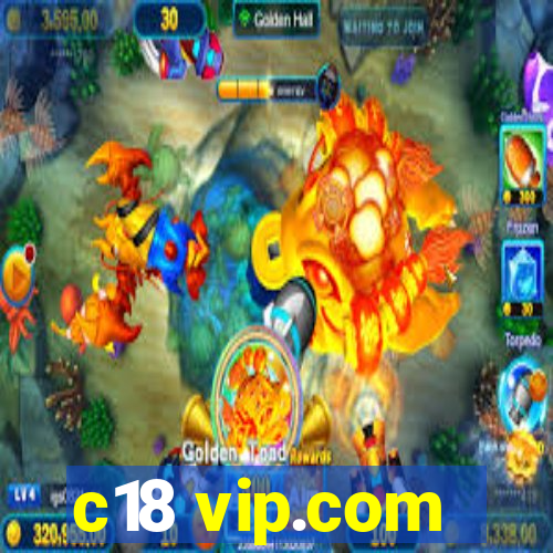 c18 vip.com