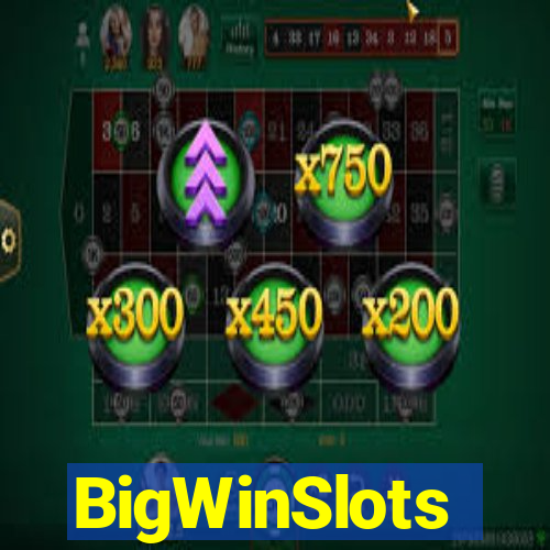 BigWinSlots