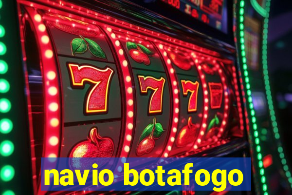 navio botafogo