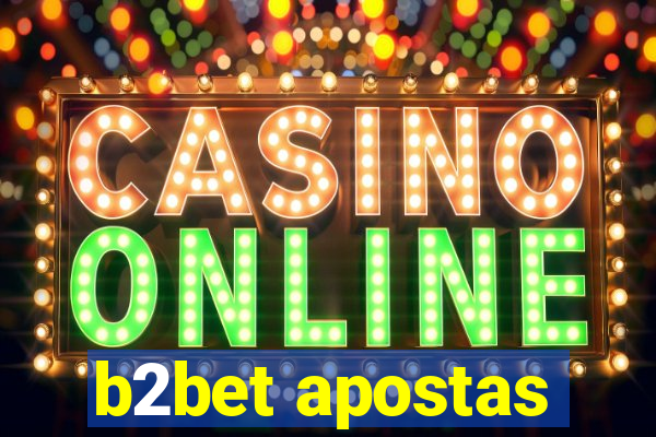 b2bet apostas