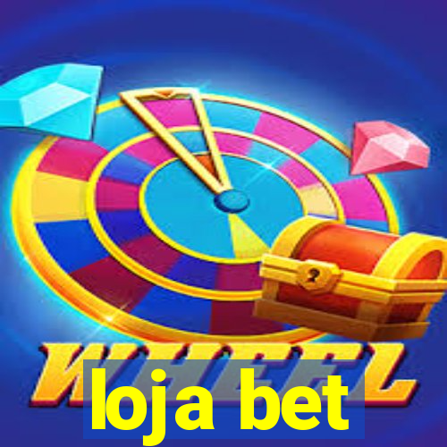 loja bet