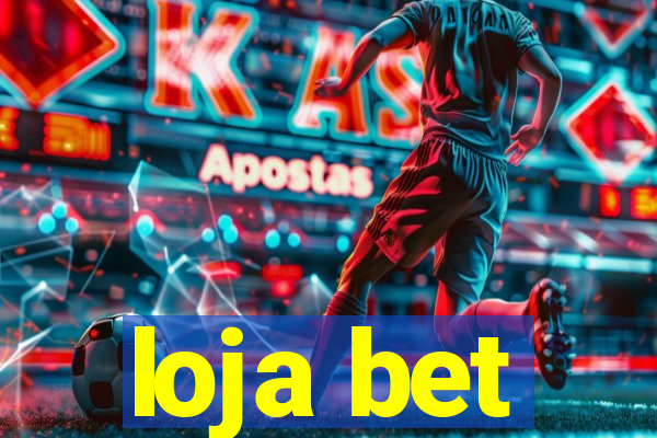loja bet