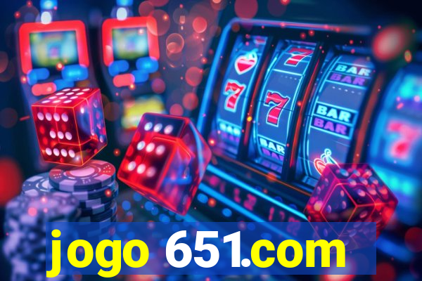 jogo 651.com